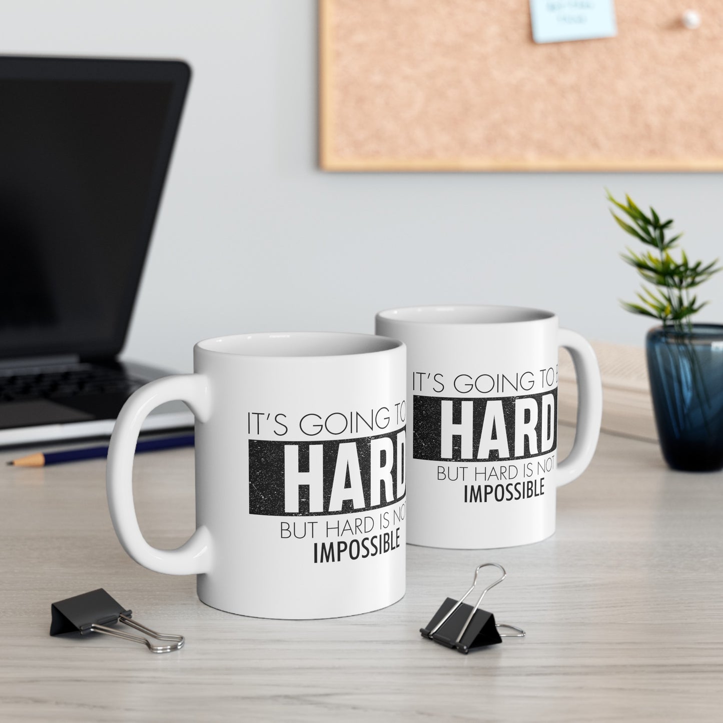 Hard Is Not Impossible Ceramic Mug, (11oz, 15oz)