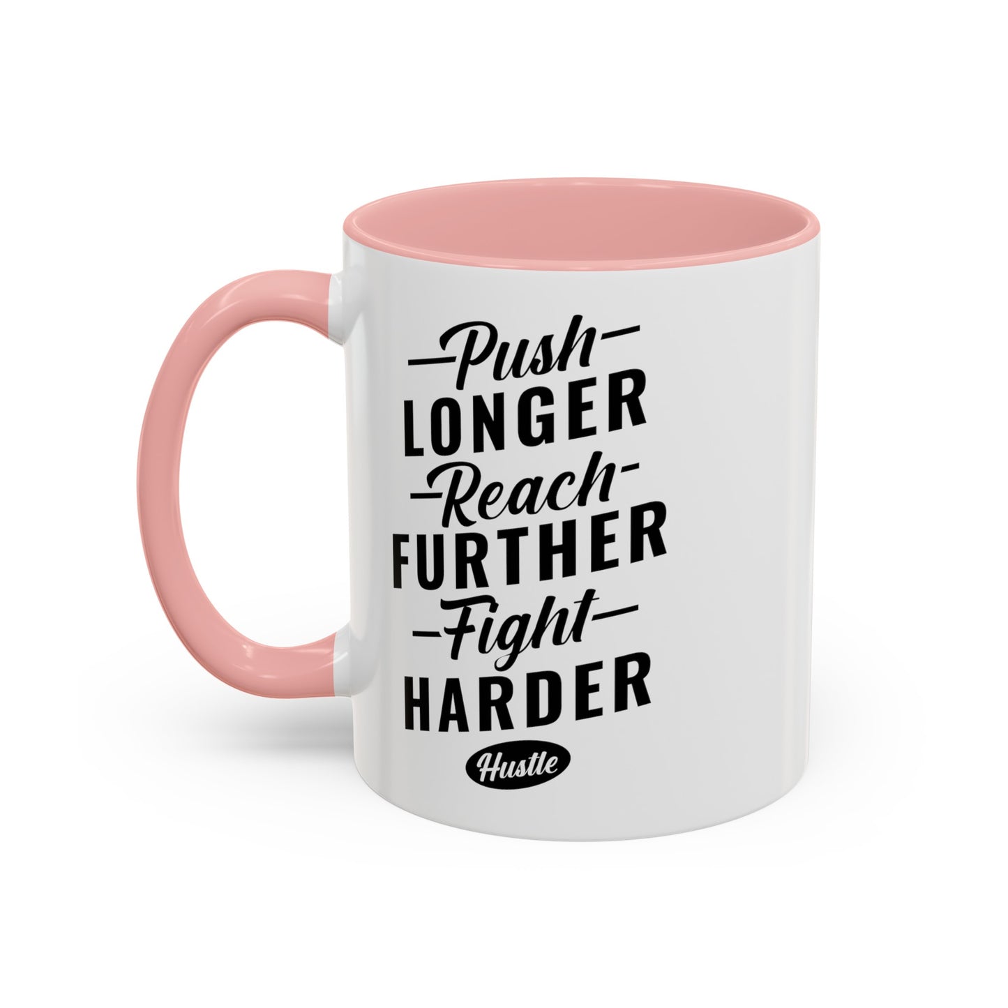 Push Longer Accent Coffee Mug, 11oz
