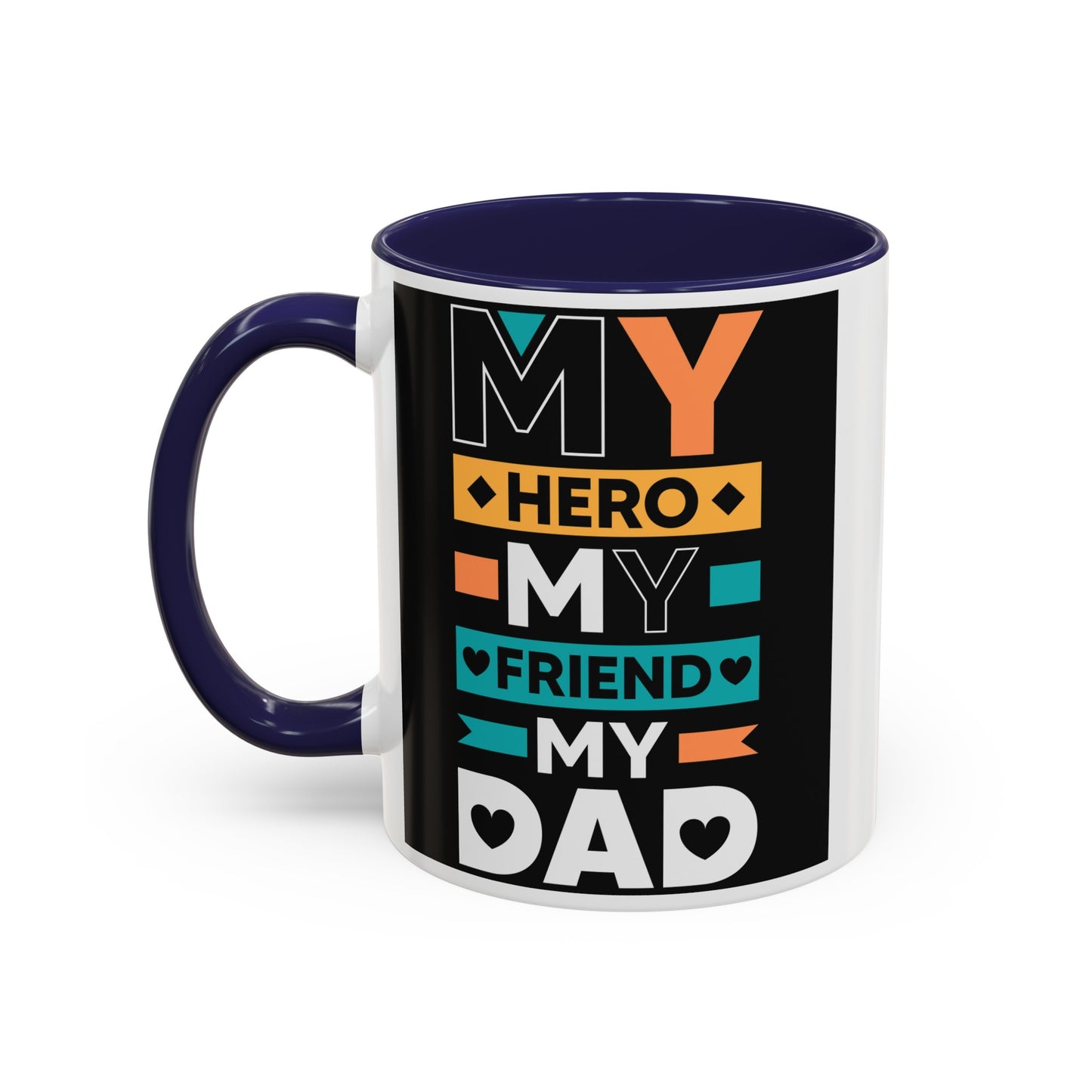 Hero Friend Dad Accent Coffee Mug, 11oz