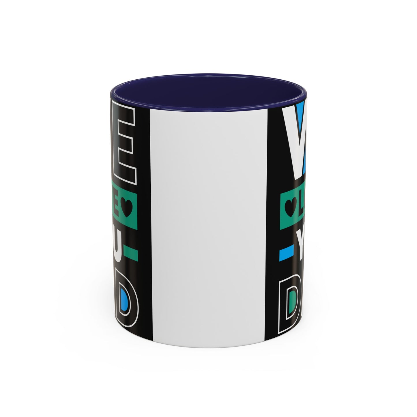 We Love You Dad Accent Coffee Mug, 11oz