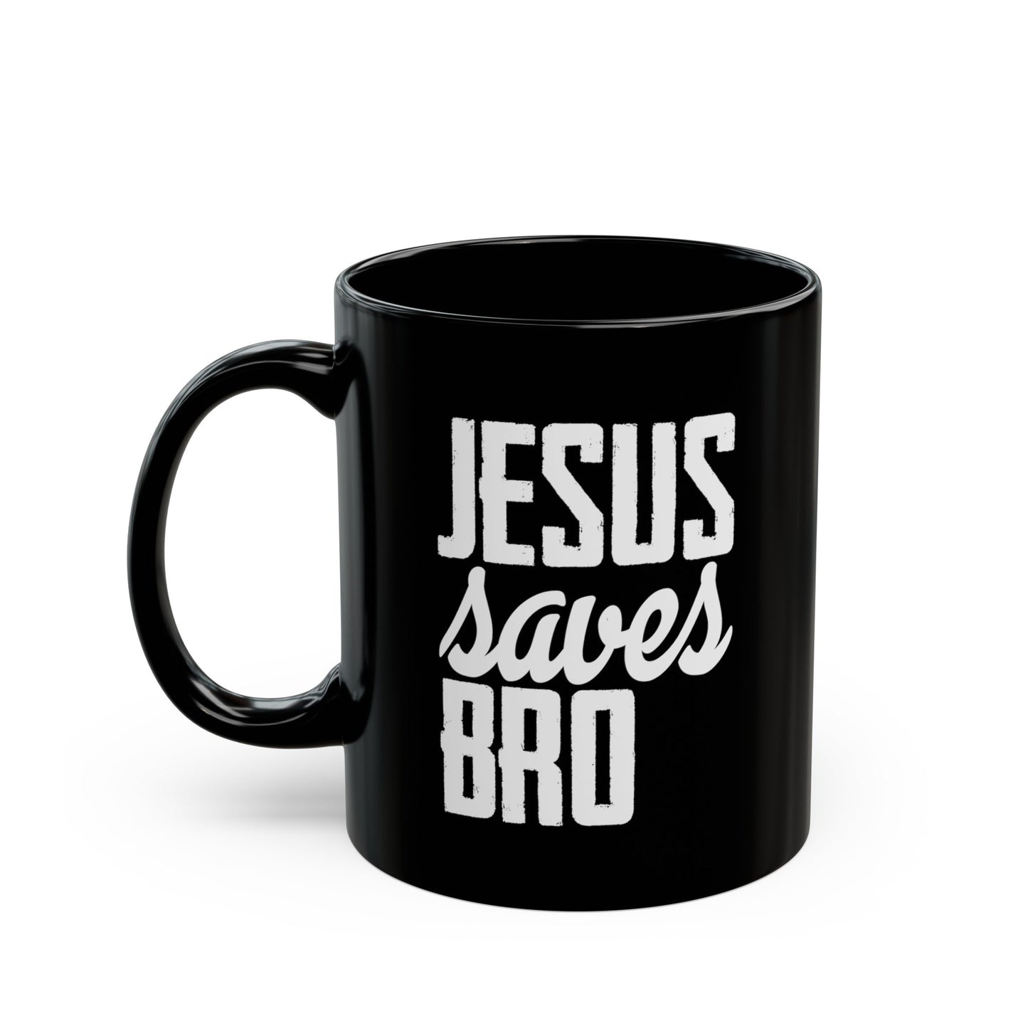 Jesus Saves Bro Black Mug (11oz, 15oz)