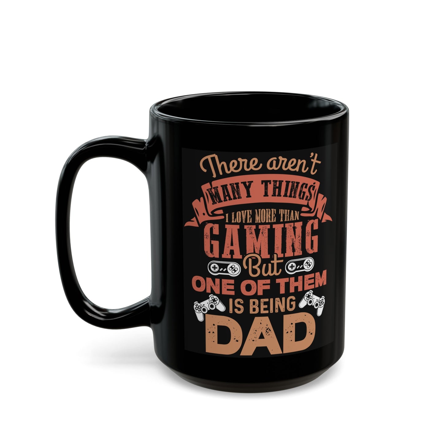 Gaming Dad Black Mug (11oz, 15oz)