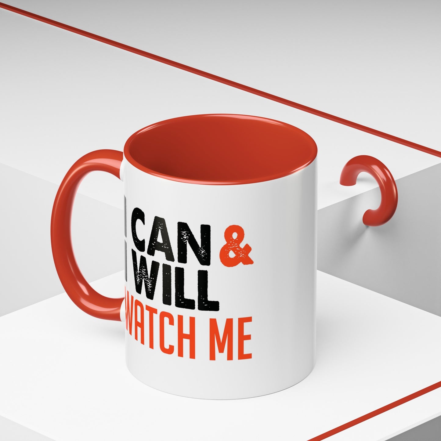 I Can And Will Accent Coffee Mug, 11oz