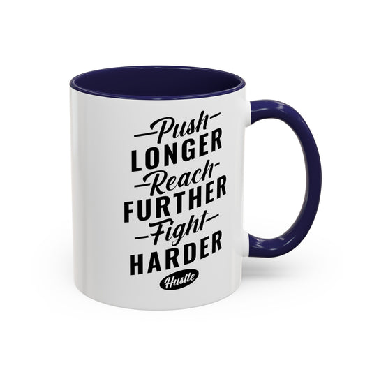 Push Longer Accent Coffee Mug, 11oz