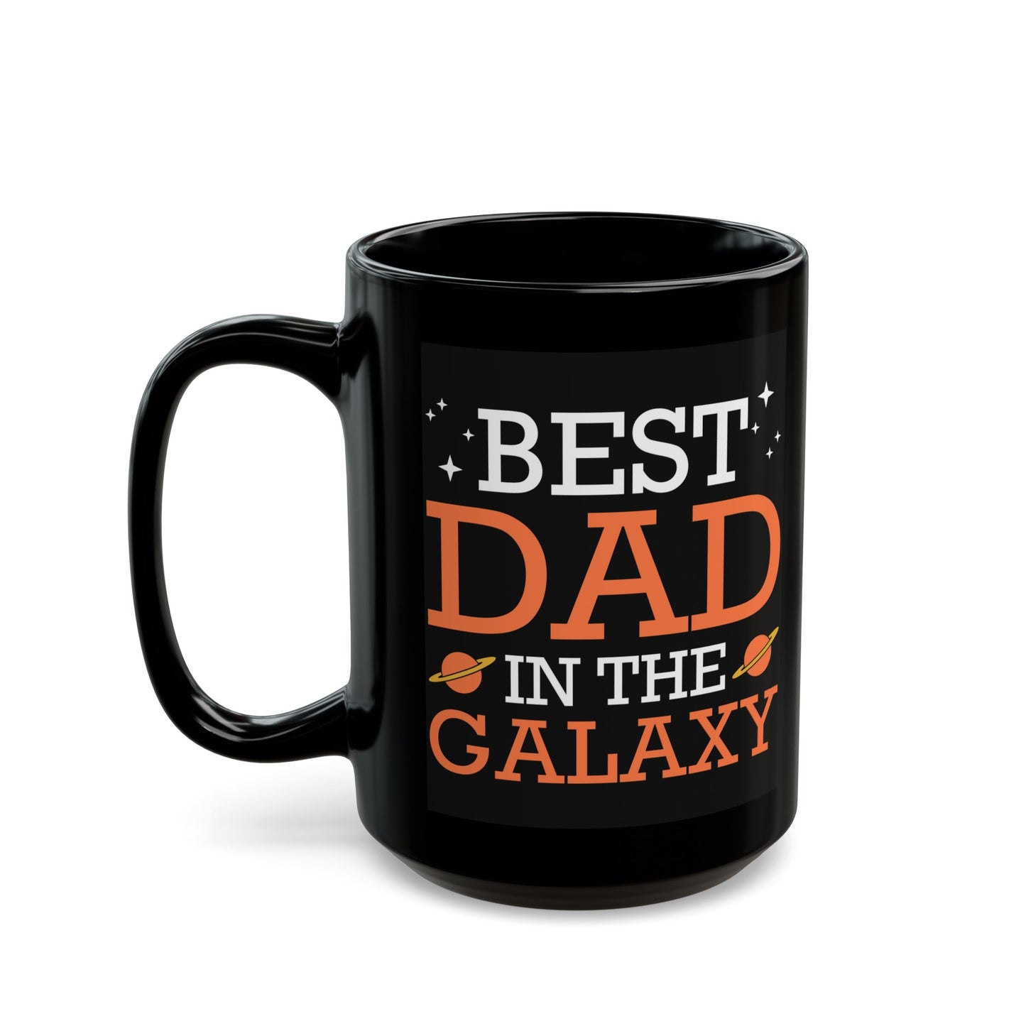 Best Dad Galaxy Black Mug (11oz, 15oz)