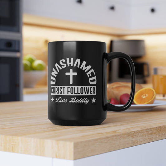 Unashamed Christ Follower Black Mug (11oz, 15oz)